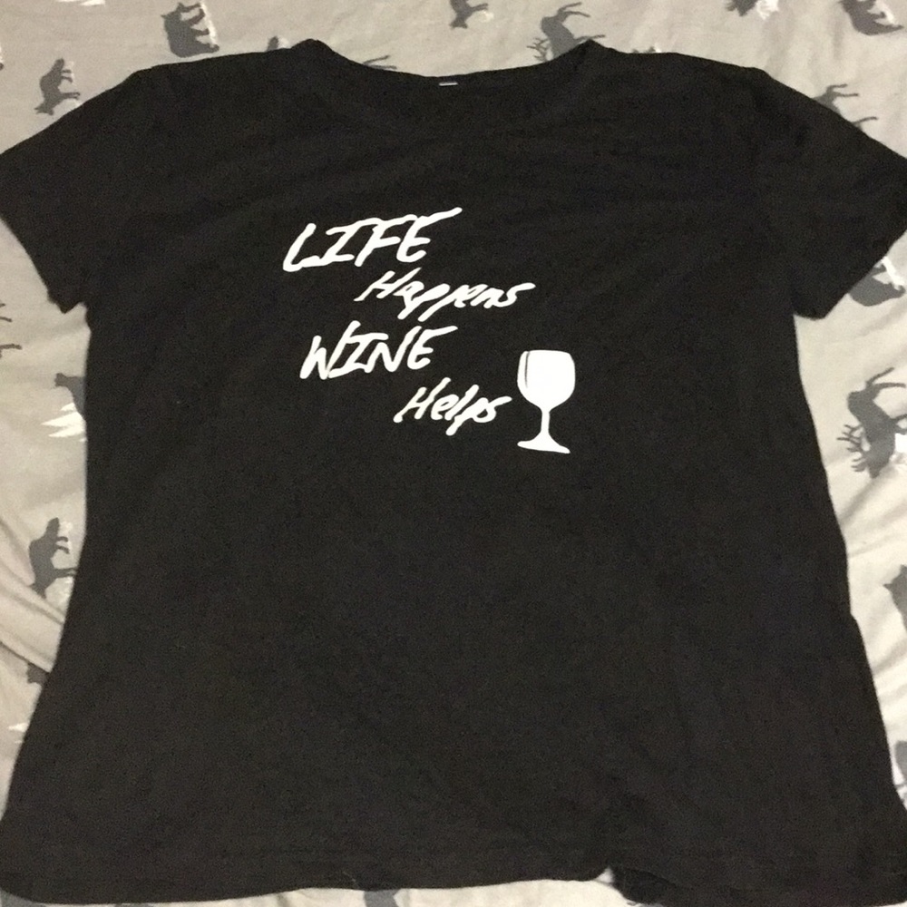 M T-shirt wine quote